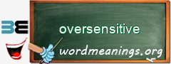 WordMeaning blackboard for oversensitive